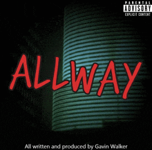 a parental advisory explicit content album cover for allway