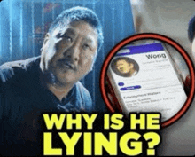 a man is holding a cell phone next to a picture of a man and the words why is he lying ?