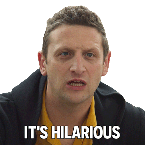 It'S Hilarious Tim Robinson Sticker - It'S Hilarious Tim Robinson I Think You Should Leave With Tim Robinson Stickers
