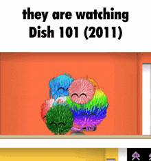 they are watching dish 101 ( 2011 ) with a bunch of stuffed animals