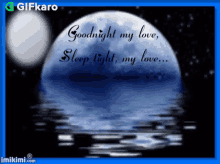 Goodnight My Love Sleep Tight My Love Gifkaro GIF