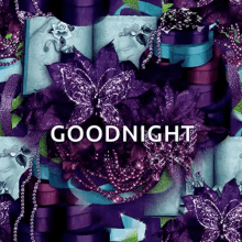 goodnight sparkles butterflies flowers