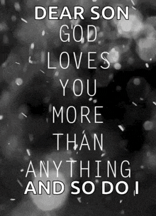 God Loves You More Than Anything Snow GIF - God Loves You More Than Anything Snow Dear Son GIFs