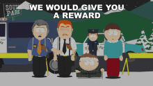 We Would Give You A Reward Eric Cartman GIF - We Would Give You A Reward Eric Cartman Harrison Yates GIFs