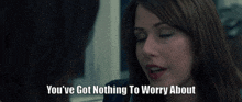 a woman says " you 've got nothing to worry about " to another woman