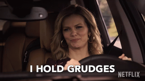 White woman: I hold grudges.