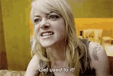 Emma Stone Get Used To It GIF - Emma Stone Get Used To It GIFs