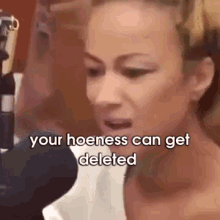 Draya  GIF - Your Hoeness Can Get Deleted Delete Ho GIFs