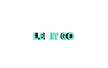 let go