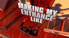 Making My Entrance Like Dramatic Entrance GIF - Making My Entrance Like Dramatic Entrance I Have Arrived GIFs