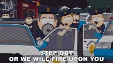 Step Out Or We Will Fire Upon You South Park GIF - Step Out Or We Will Fire Upon You South Park S12e8 GIFs