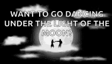 Love Want To Go Dancing GIF - Love Want To Go Dancing Under The Light Of The Moon GIFs