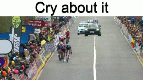 https://media.tenor.com/B36NCmMvQAcAAAAC/cry-about-it-cycling-tour-of-flanders.gif