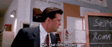 Glengarry Coffee Is For Closers GIF - Glengarry Coffee Is For Closers Put It Down GIFs