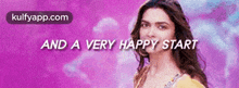 And A Very Happy Start.Gif GIF - And A Very Happy Start Deepika Padukone Person GIFs