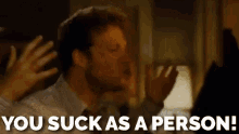 Very Specific - "You Suck As A Person!" GIF