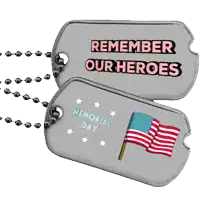 a pair of dog tags that say remember our heroes and memorial day