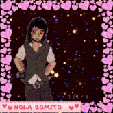 a picture of a man with hearts around him and the words hola bonito below him