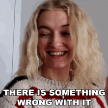There Is Something Wrong With It Mimi GIF - There Is Something Wrong With It Mimi Michaela Lintrup GIFs