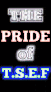 a sign that says the pride of t.s.e.f