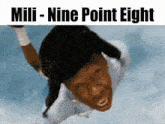 a man is flying through the air with the words " mili - nine point eight " below him