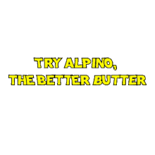 try alpino the better butter
