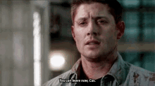 you can leave here now cas jensen ackles supernatural dean winchester spn