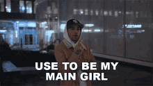 Use To Be My Main Girl Frankk Finesse GIF - Use To Be My Main Girl Frankk Finesse No Apologies Song GIFs