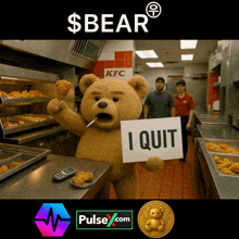 a teddy bear with a sign that says i quit