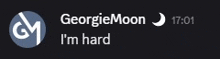 a black background with georgia moon i 'm hard written in white