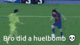 a blurred image of a football field with the words bro did a huelbomb below it