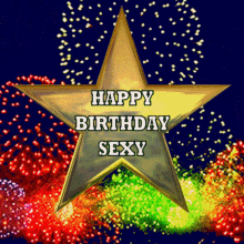 Happy Birthday Sexy Happy Birthday Star GIF - Happy Birthday Sexy Happy Birthday Star Star For Your Birthday GIFs
