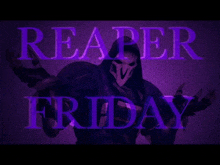 Reaper Friday GIF - Reaper Friday Ow GIFs