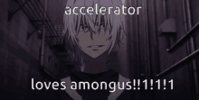 accelerator toaru anime among us amogus