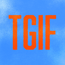 Tgif Friday GIF - Tgif Friday Friyay GIFs