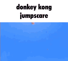 Donkey Kong Jumpscare GIF