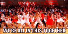 Were All In This Together High School Musical GIF - Were All In This Together High School Musical Hsm GIFs