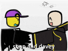 a cartoon of soap and davey with two characters