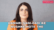Hamari Nani Dadi Ke Nushke Hote The Radhika Madan GIF - Hamari Nani Dadi Ke Nushke Hote The Radhika Madan Pinkvilla GIFs