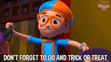 Don'T Forget To Go And Trick Or Treat Blippi GIF - Don'T Forget To Go And Trick Or Treat Blippi Blippi Wonders Educational Cartoons For Kids GIFs