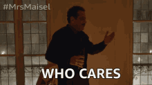 Who Cares Doesnt Matter GIF - Who Cares Doesnt Matter Whatever GIFs