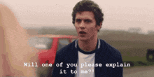 a man is asking if someone will explain it to him