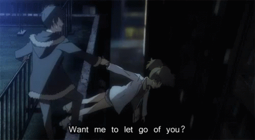 No matter what happens I wont gonna let you go  Anime quotes Happy  quotes Anime