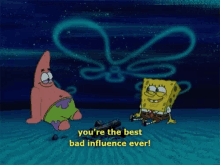 Sponge Bob Patrick GIF - Sponge Bob Patrick Best Bad Influence Ever GIFs