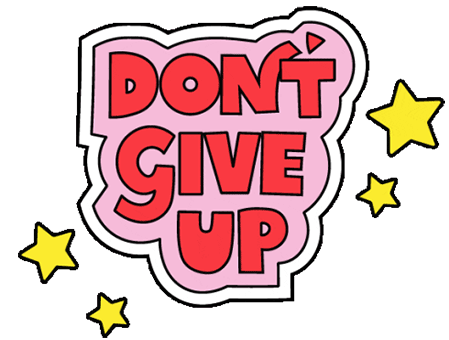 Dont Give Up You Can Do It Sticker - Dont Give Up You Can Do It Motivational Stickers