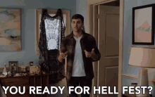 You Ready For Hell Fest Anticipated GIF - You Ready For Hell Fest Anticipated All Set GIFs