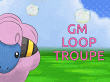 Loop Troupe GIF - Loop Troupe GIFs