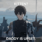 a man in a suit is holding a gun and says `` kitten ? daddy is upset . ``