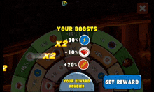 a screenshot of a game that says your boosts and your reward