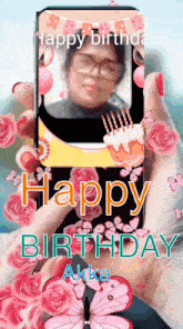 a woman is holding a cell phone with the words happy birthday akka on it